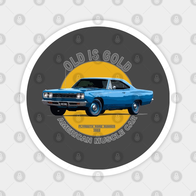 Plymouth Road Runner American Muscle Car 60s 70s Old is Gold Magnet by Jose Luiz Filho